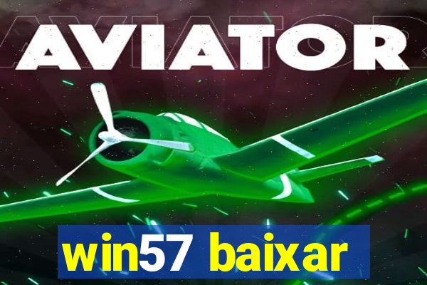 win57 baixar